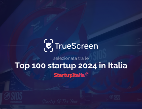 TrueScreen è ancora una volta tra le prime 100 startup italiane, secondo StartupItalia!